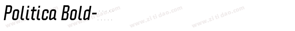 Politica Bold字体转换